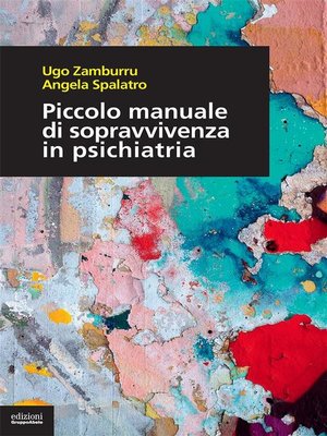 cover image of Piccolo manuale di sopravvivenza in psichiatria